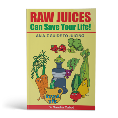Cabot Health Book  Raw Juice Can Save Your Life