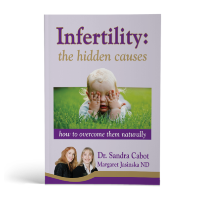 Cabot Health Book: Infertility The Hidden Causes