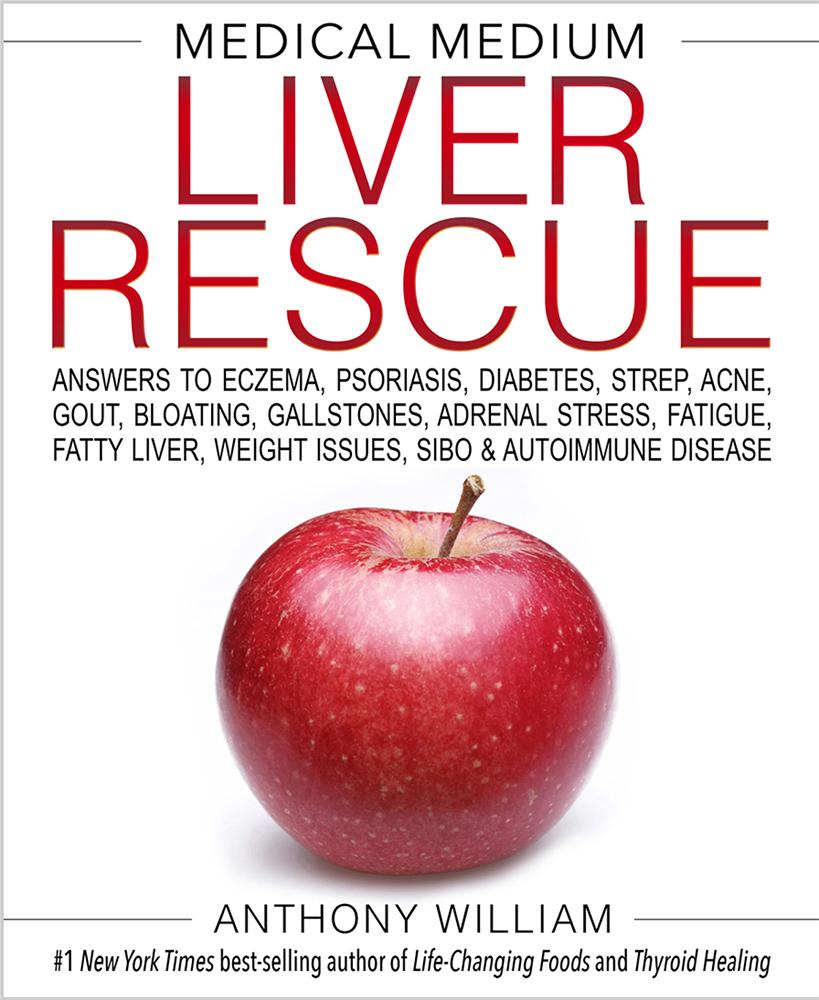 BOOK Medical Medium Liver Rescue By Anthony William