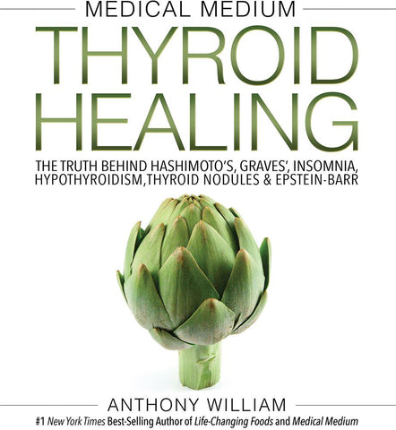 BOOK Medical Medium Thyroid Healing By Anthony William